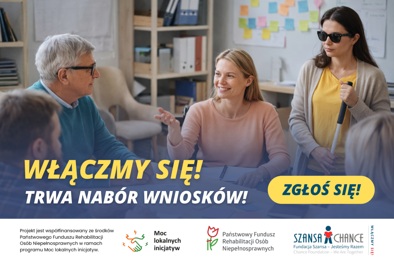 Ulotka fundacji na której widoczni sią ludzie i tekst "Włączmy się! Trwa nabór wniosków"