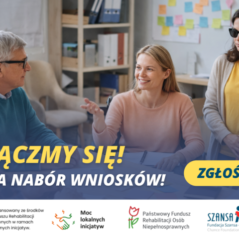 Ulotka fundacji na której widoczni sią ludzie i tekst "Włączmy się! Trwa nabór wniosków"