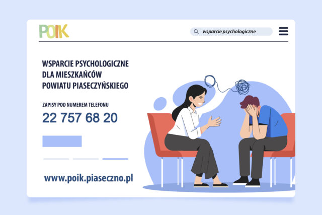 POIK - wizytówka informująca o możliwości wsparcia psychologicznego dla mieszkańców powiatu piaseczyńskiego tel. 22 757 68 20 www.poik.piaseczno.pl